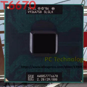 Algne Intel T6670 Core2 Duo CPU T 6670 (2M Cache, 2.2 GHz, 800 mhz FSB) sülearvuti protsessor tasuta shipping