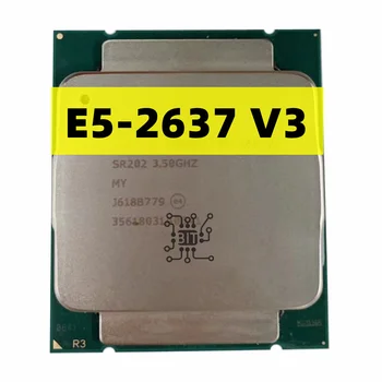Algne Xeon E5-2637V3 3.5 GHz Quad-Core 15M LGA2011-3 135W DDR4 2133MHz E5 2637V3 Tasuta Shipping