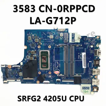 CN-0RPPCD 0RPPCD RPPCD Emaplaadi DELL 15 3583 Sülearvuti Emaplaadi EDI54 LA-G712P Koos SRFG2 4205U CPU 100% Täis Tööd Hästi