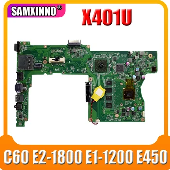 X401U Sülearvuti Emaplaadi ASUS X401U C60 E2-1800 E1-1200 E450 CPU Sülearvuti Emaplaadi 2GB 4GB DDR3 RAM Tesed